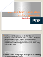 Proses Fertilisasi Dan Embriogenesis: Dominikus Veri Efendi 102014156