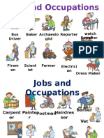Jobs and Occupations: Baker Archaeolo Gist Bus Driver Watch Repairer Reporter