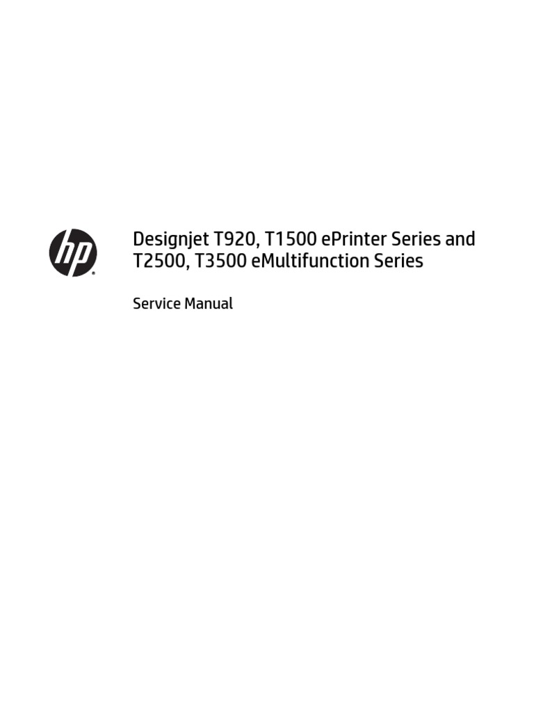 HP Designjet T920 T1500 EPrinter and T2500 T3500 EMultifunction Service ...