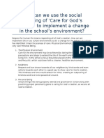 How Can We Use The Social Teaching of Care For God's Creation' To Implement A Change in The School's Environment?