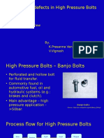 Reduction of Defects in High Pressure Bolts: Project Review