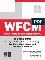 Design of Wood Frame Buildings For High Wind, Snow and Seismic Loadings