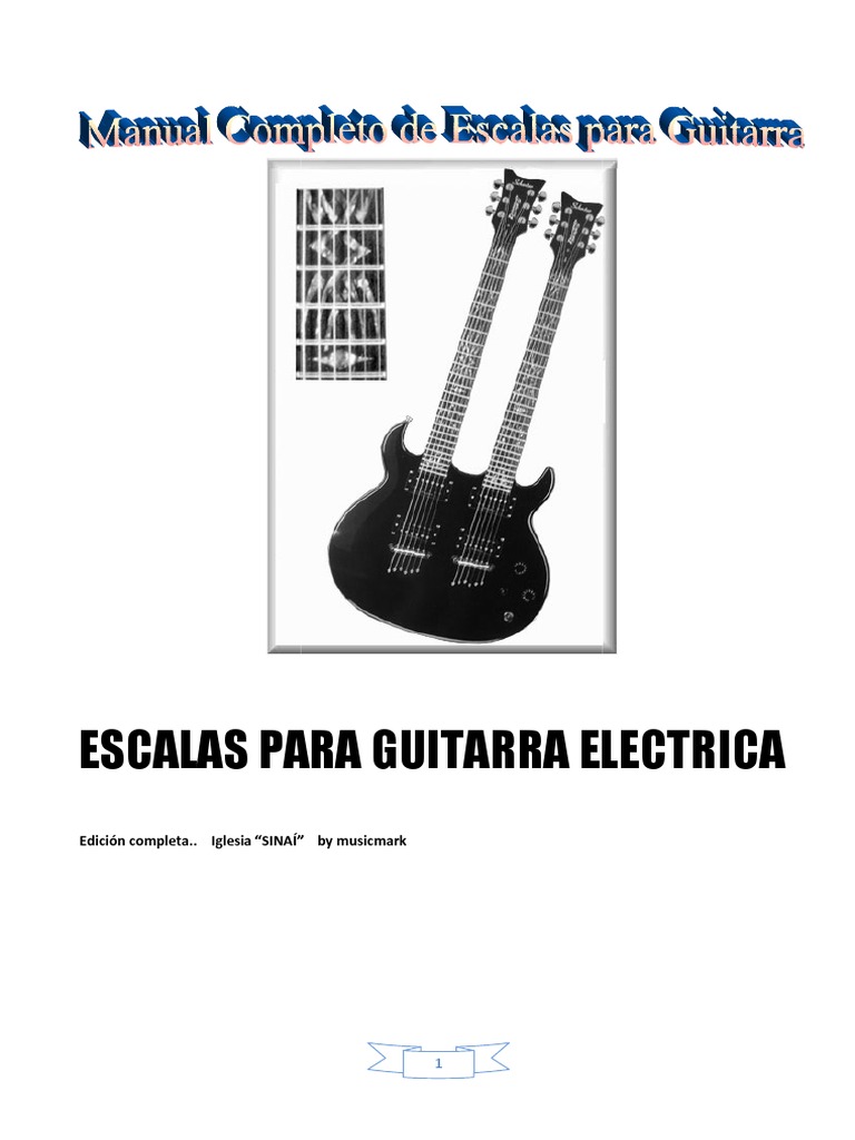 Escalas Completas para Guitarra Eléctrica | PDF | Escala (música ...