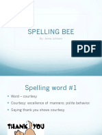 Spelling Bee: By: Jenna Johnson