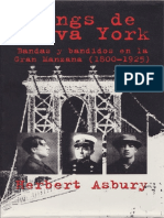 Asbury Herbert, Gangs de Nueva York. Bandas y Bandidos en La Gran Manzana 1800-1925.