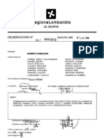 Regione Lombardia: Delibera Giunta N. 304 21.7.2010 Agg. Elenco Idonei Direttore Generale 2010