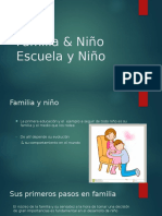 Familia & Niño Escuela y Niño