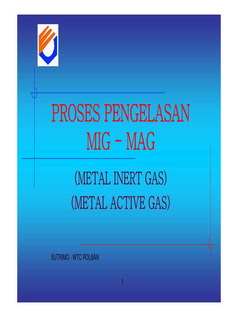 Mig Mag | PDF | Teknologi & Rekayasa