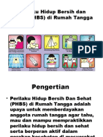 Perilaku Hidup Bersih Dan Sehat (PHBS) RUMAH TANGGA