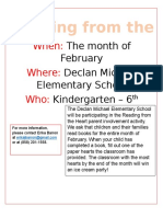 When: Where: Who:: The Month of February Declan Michael Elementary School Kindergarten - 6 Grade