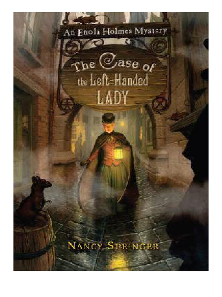 The Case Of The Left Handed Lady Enola Holmes 2 Sherlock Holmes Arthur Conan Doyle Characters