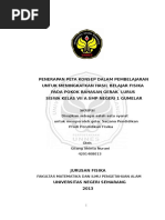 Download PENERAPAN PETA KONSEP DALAM PEMBELAJARAN   UNTUK MENINGKATKAN HASIL BELAJAR FISIKA   contoh laporan penelitian ptk fisikaPADA POKOK BAHASAN GERAK  LURUS   SISWA KELAS VII A SMP NEGERI 1 GUMELAR 3docx by Riyand Say SN347228335 doc pdf