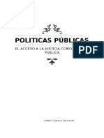 El Acceso de Justicia Como Política Pública