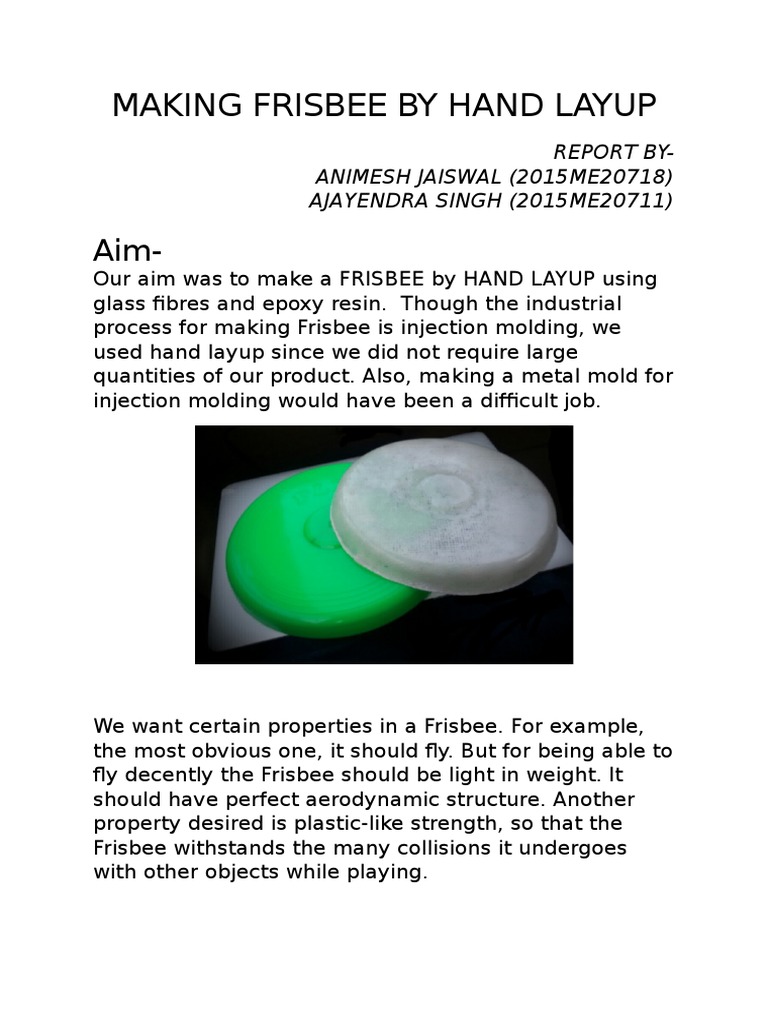 Making Frisbee by Hand Layup Report ByANIMESH JAISWAL (2015ME20718
