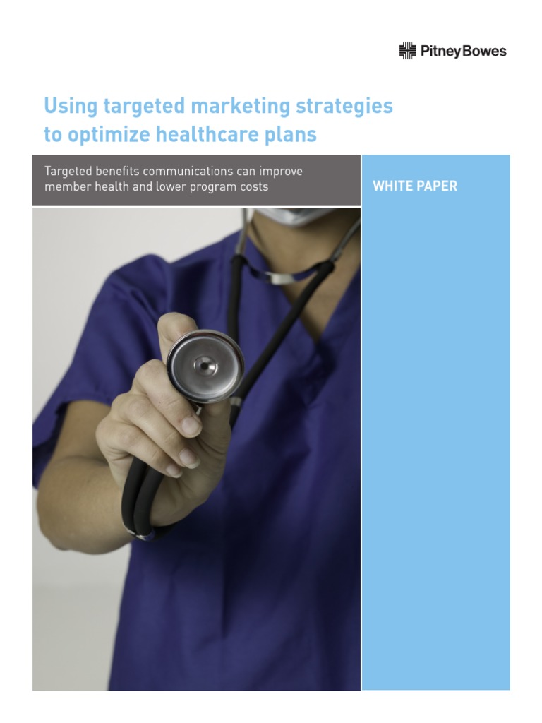 Using Targeted Marketing Strategies To Optimize Healthcare Plans | PDF ...