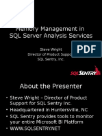 Memory Management in SQL Server Analysis Services: Steve Wright Director of Product Support SQL Sentry, Inc