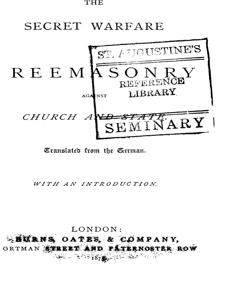 The Secret Warfare Of Freemasonry Against Church And State