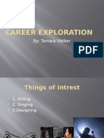 Career Exploration: By: Tamara Walker