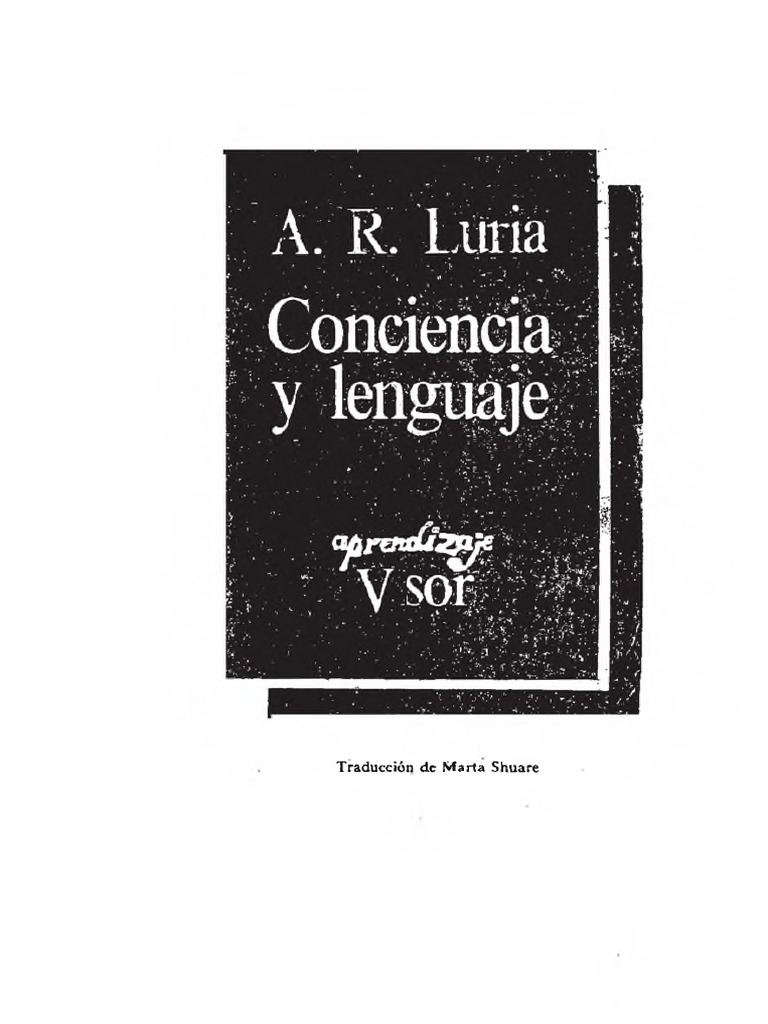 A. R. Luria - Conciencia y Lenguaje | Esencia | Comportamiento