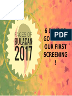 6 Days To Go Before Our First Screening !