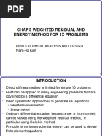 Chap 3 Weighted Residual and Energy Method For 1D Problems: Finite Element Analysis and Design Nam-Ho Kim