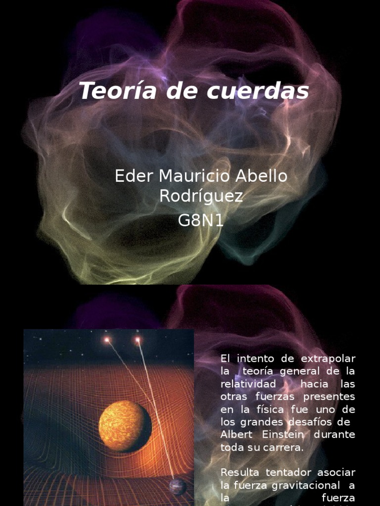 Teoría de cuerdas presentacion.ppt Teoría del todo Universo