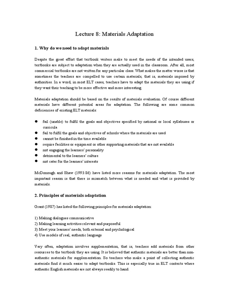 Lecture 8 Materials Adaptation 1. Why Do We Need To Adapt Materials