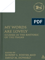 (The Library of Hebrew Bible - Old Testament Studies 467) Robert L. Foster, David M. Howard, Jr. - My Words Are Lovely - Studies in The Rhetoric of The Psalms-Bloomsbury T&T Clark (2008)