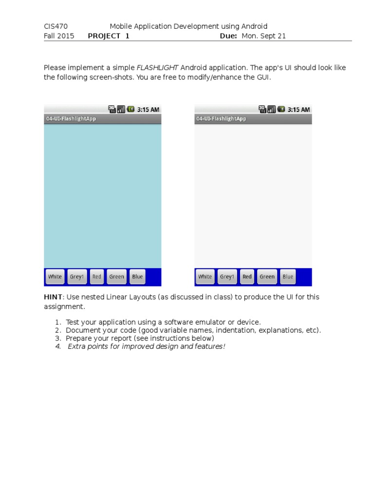 Project 1 Due: Mon. Sept 21: 4. Extra Points For Improved Design and ...