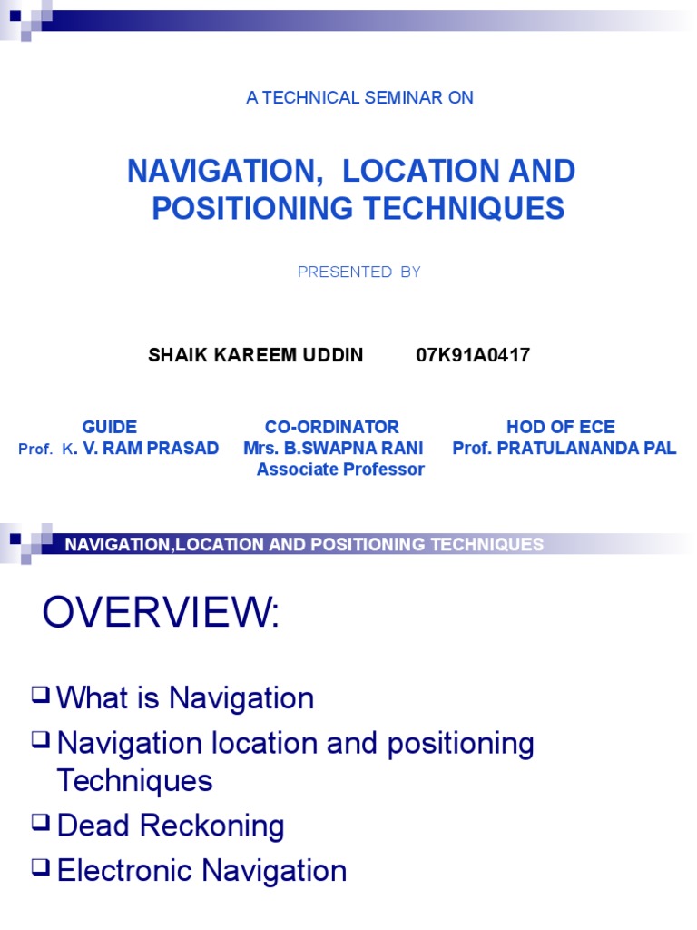 Navigation, Location and Positioning Techniques: A Technical Seminar On ...