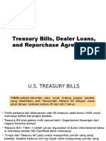 Treasury Bills, Dealer Loans, and Repurchase Agreements