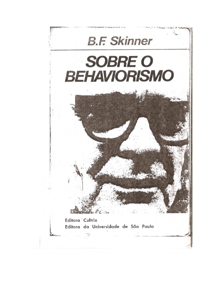 Skinner Sobre o Behaviorismo Comportamento Operante | PDF