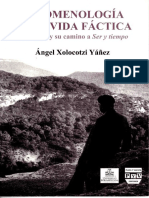 Xolocotzi Yañez Angel - Fenomenologia De La Vida Factica - Heidegger Y Su Camino A Ser Y Tiempo.pdf