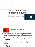 Prepare and Produce Bakery Products