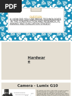 4: How Did You Use Media Technologies in The Construction and Research, PL Anning and Evaluation Stages?