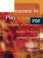(Consciousness Literature and The Arts) Cormac Power-Presence in Play - A Critique of Theories of Presence in The Theatre - Rodopi (2008)