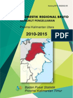 Produk Domestik Regional Bruto Provinsi Kalimantan Utara Menurut Pengeluaran 2011 2015