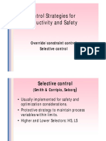 Control Strategies For Productivity and Safety: Override/constraint Control Selective Control