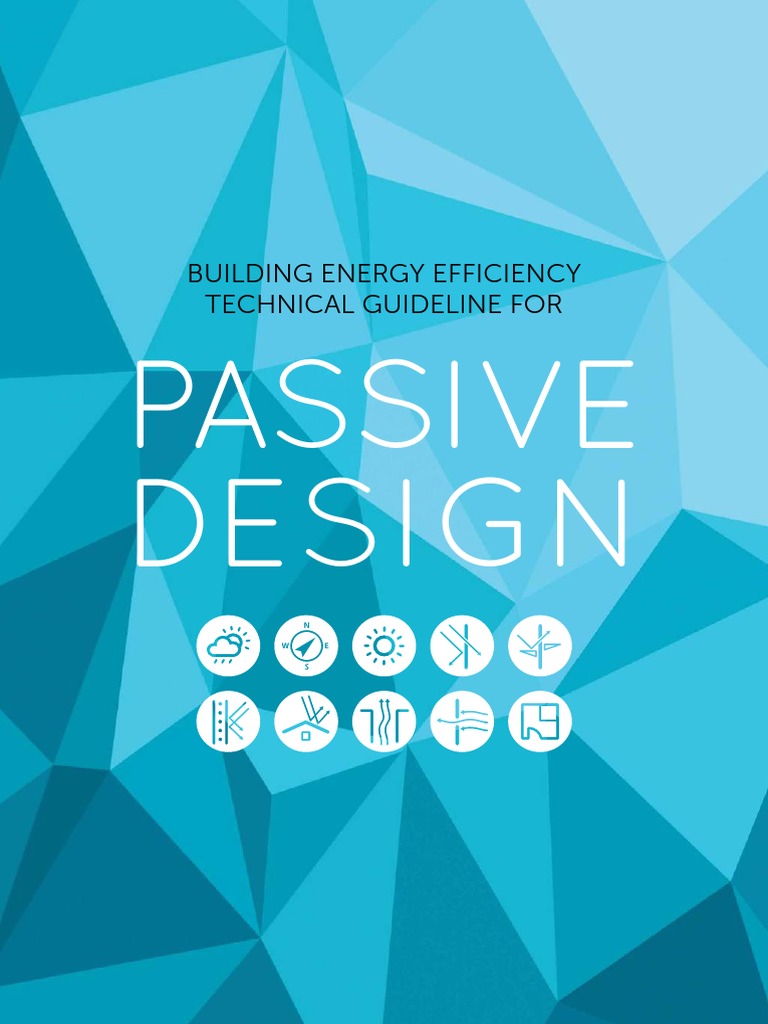 Building Energy Efficiency Technical Guideline For Passive Design PDF ...