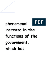 Phenomenal Increase in The Functions of The Government, Which Has