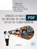 OPERAÇÕES de MIDIATIZAÇÃO - Das Máscaras Da Convergência Às Crítics Ao Tecnodeterminismo