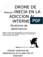 Sindrome de Abstinecia en La Adiccion Al Internet