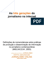 Apresentacao As Tres Geracoes Do Jornalismo Na Internet