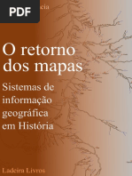 O Retorno Dos Mapas - SIG Em História