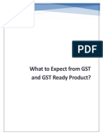 What to Expect From GST and GST Ready Product
