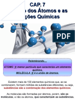 1º - Cap. 7 - Un. III - A União Dos Átomos e As Reações Quí.