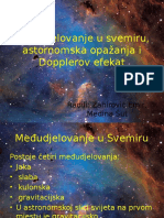 Međudjelovana U Svemiru, Astronomska Opazanja