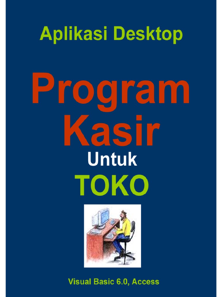 Desain Program TOKO - Aplikasi Penjualan Dan Pembelian Barang Untuk ...