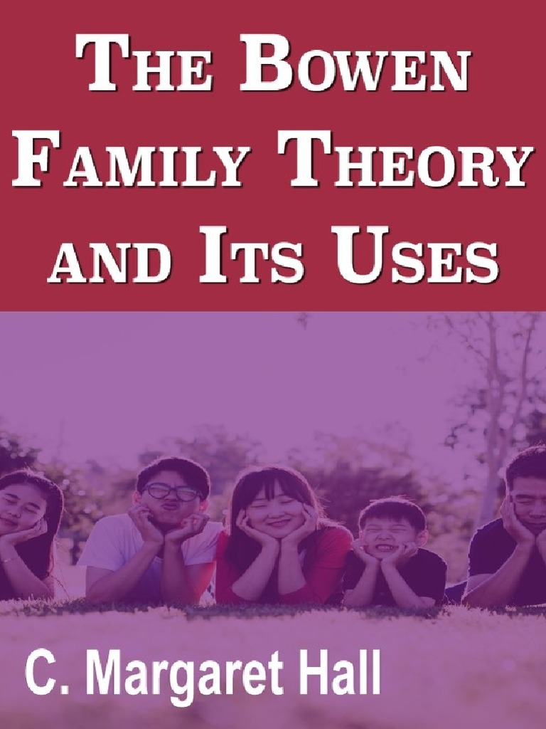 The Bowen Family Theory and Its Uses PDF Family Therapy Psychotherapy