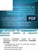 II. Analiza Activității de Producție Și Comercializare Pe Baza Principalilor Indicatori Economici